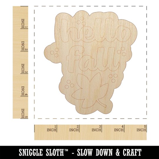 Sniggle Sloth; Hello Fall Unfinished Wood Shape Piece Cutout for DIY Craft Projects; Category:Words & Shapes; Image:1